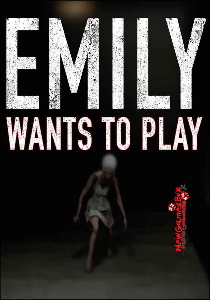 Emily Wants To Play - Download