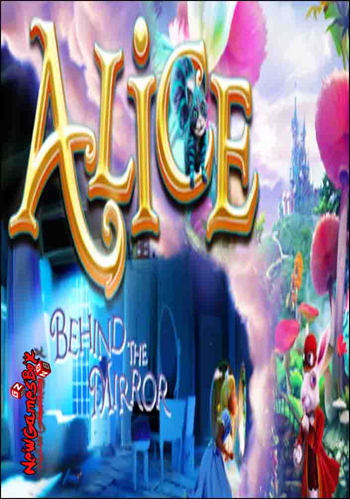 Alice - Behind The Mirror Download] [Torrent] Alice-Behind-the-Mirror-Free-Download
