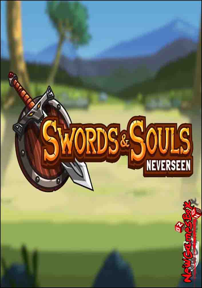 Swords & Souls: Neverseen on Steam