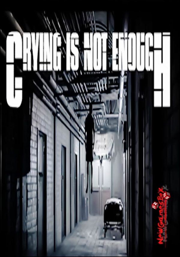 Crying-Is-Not-Enough-Free-Download-Full-...00x856.jpg