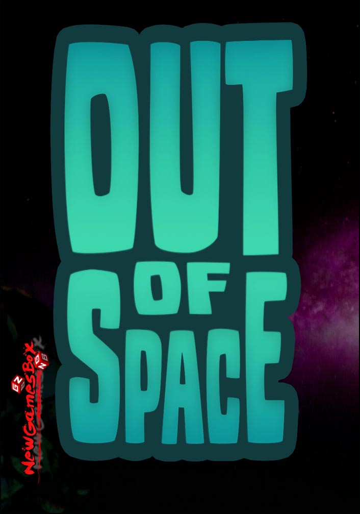 Out Of Space Free Download Full Version PC Game Setup