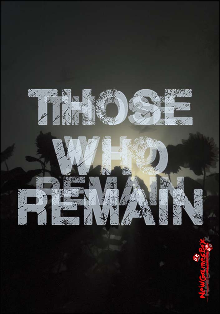 those who remain xbox one those who remain xbox one