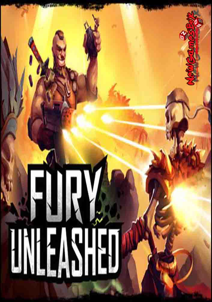 fury unleashed link fury unleashed link