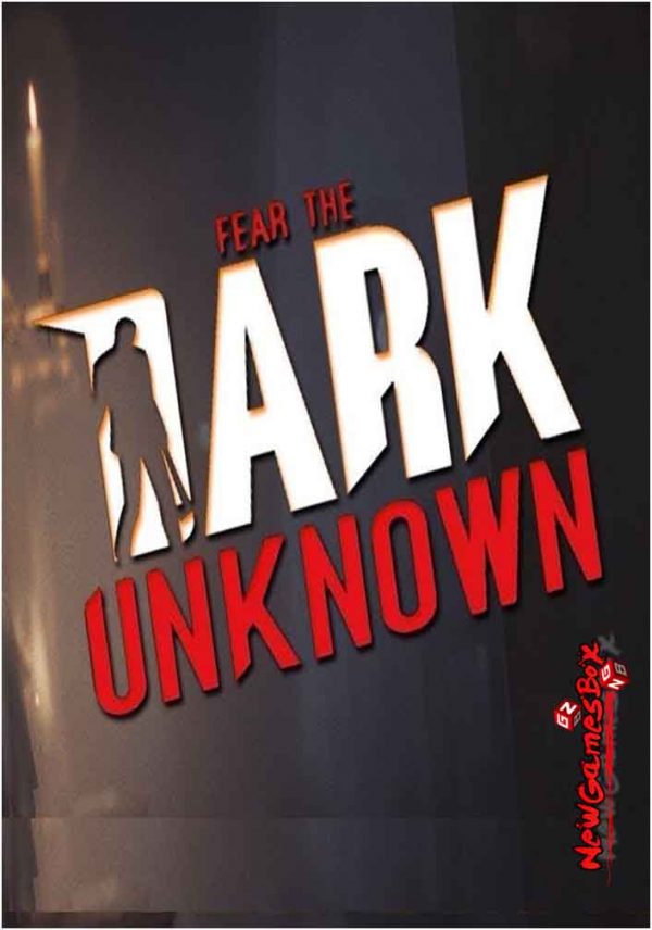 Fear The Dark Unknown Free Download Full Version PC Setup