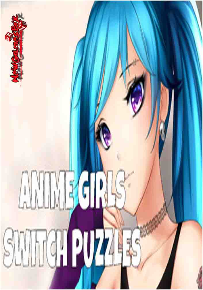 Anime Girls Switch Puzzles Free Download Full Pc Setup