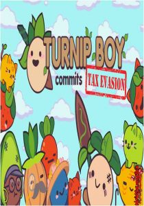 turnip boy commits tax evasion free