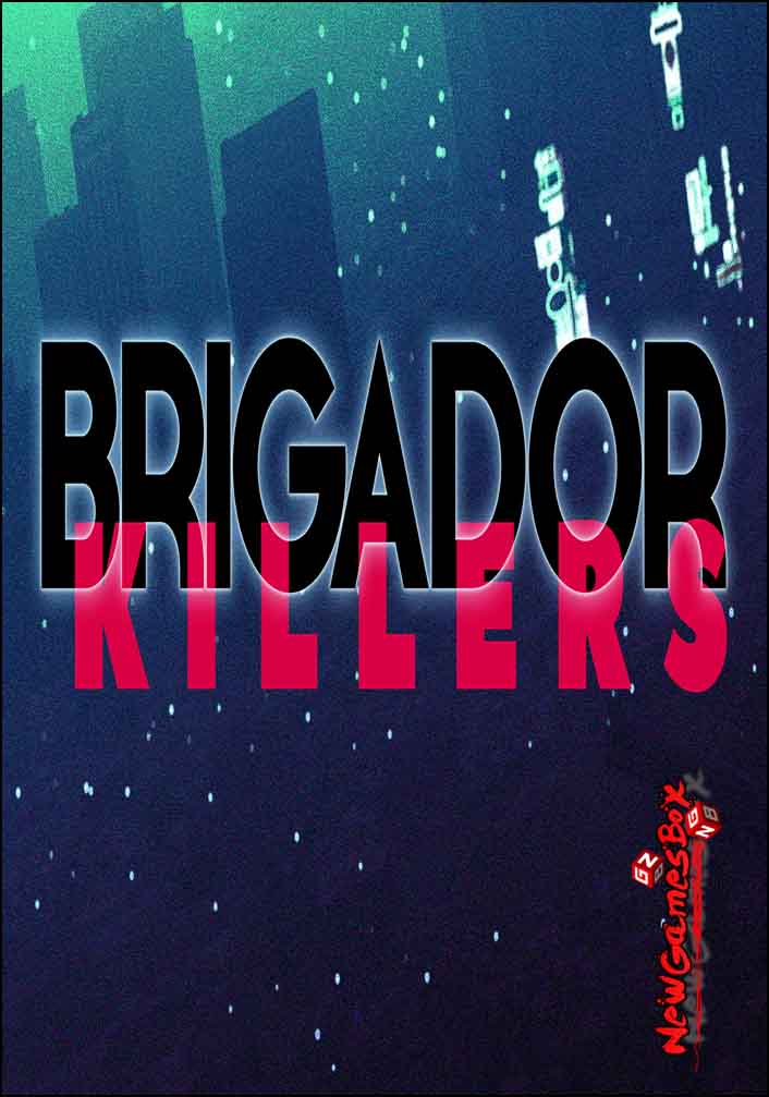 Brigador Killers Free Download Full PC Game Setup